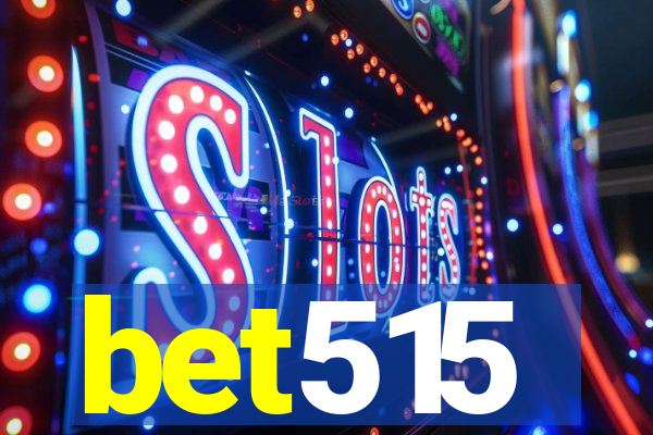 bet515