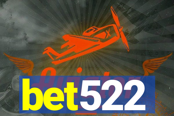 bet522