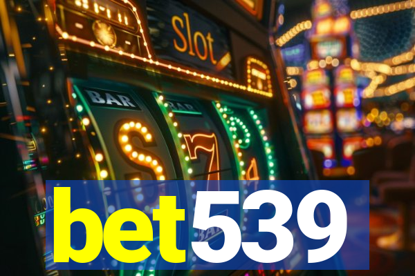 bet539