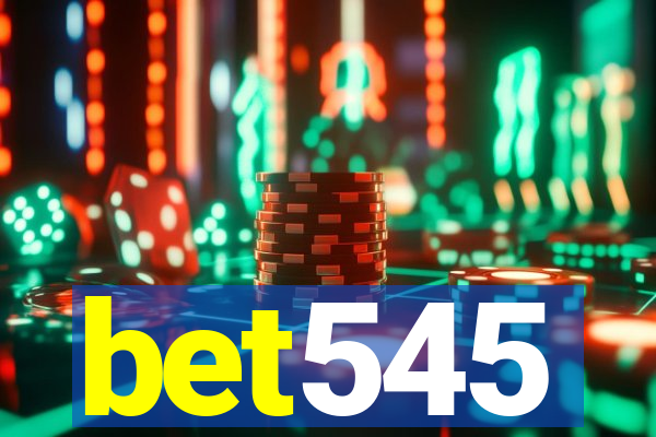 bet545