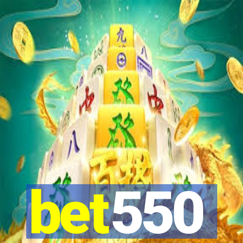 bet550