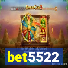 bet5522
