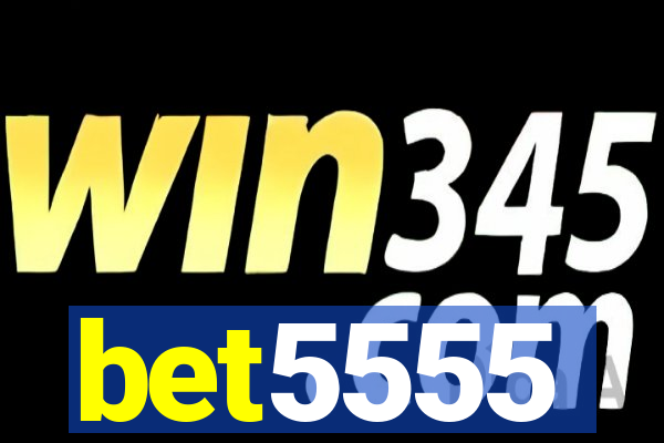 bet5555