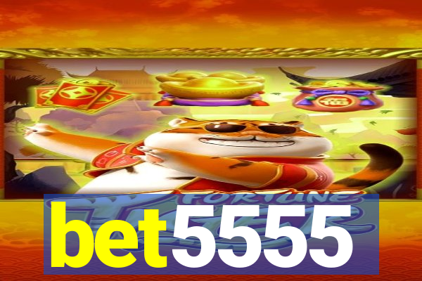 bet5555