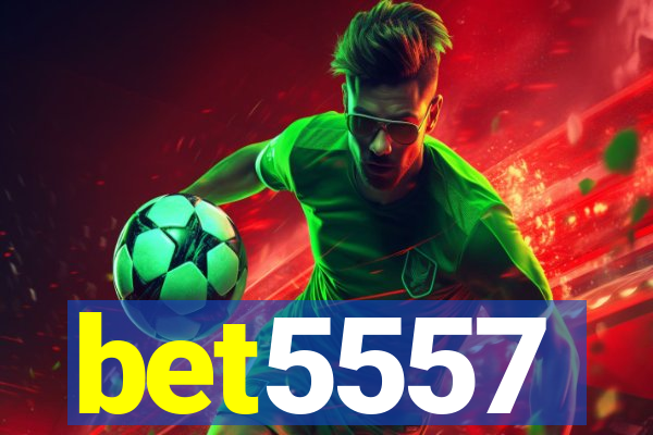 bet5557