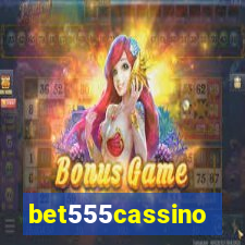 bet555cassino