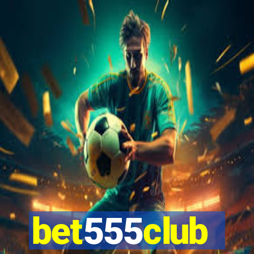 bet555club