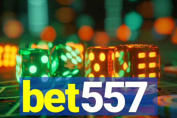 bet557