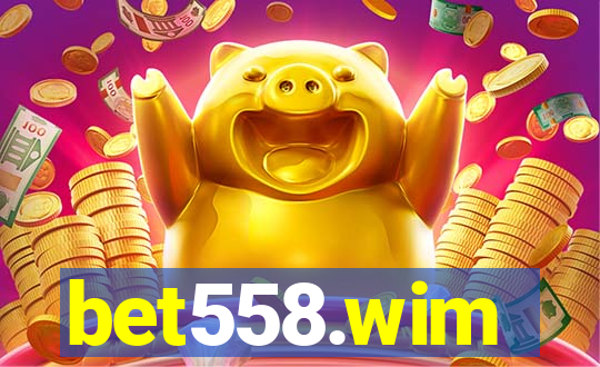 bet558.wim