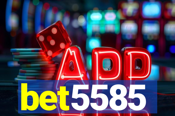 bet5585