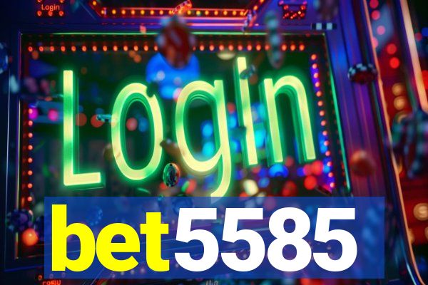 bet5585