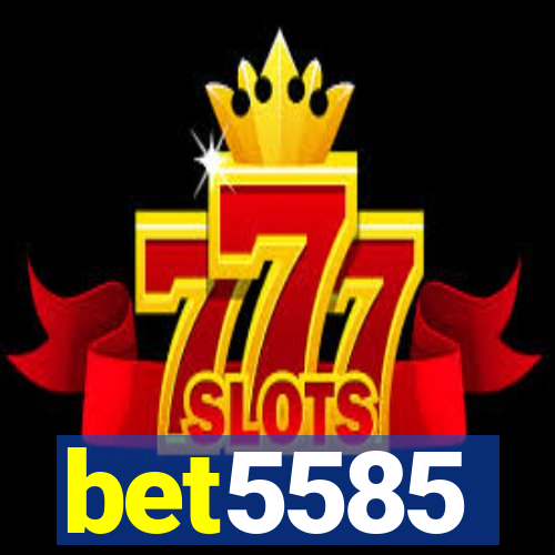 bet5585