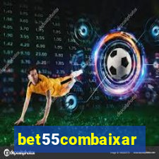 bet55combaixar