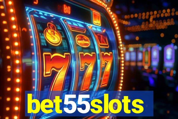 bet55slots