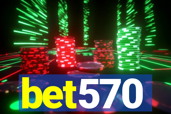 bet570