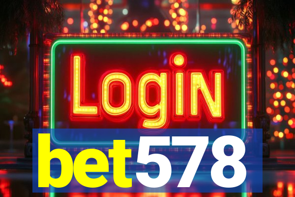 bet578