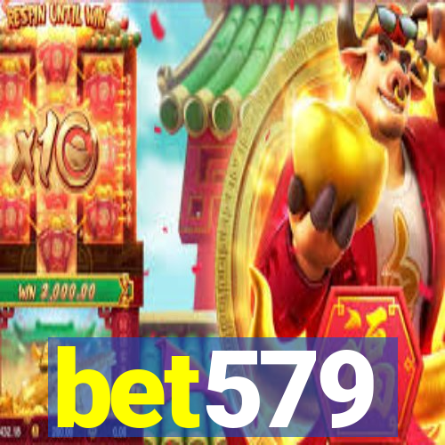 bet579