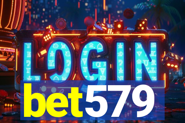 bet579