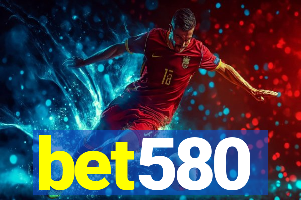 bet580