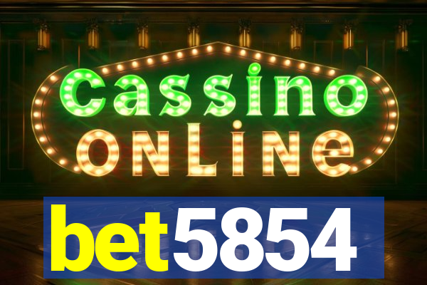 bet5854