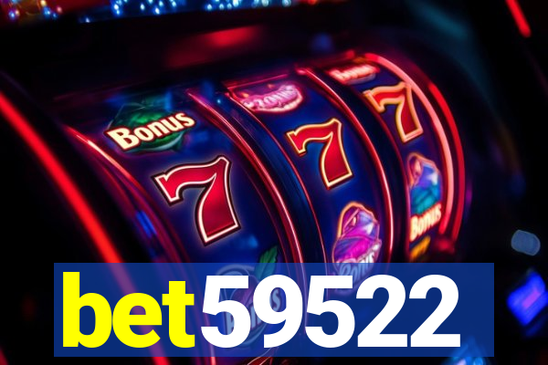 bet59522