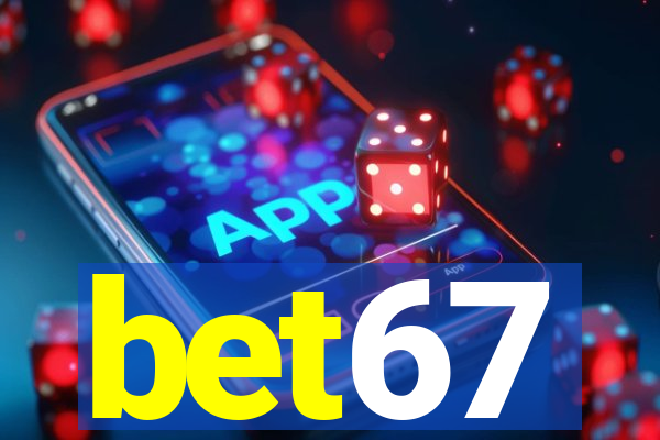 bet67