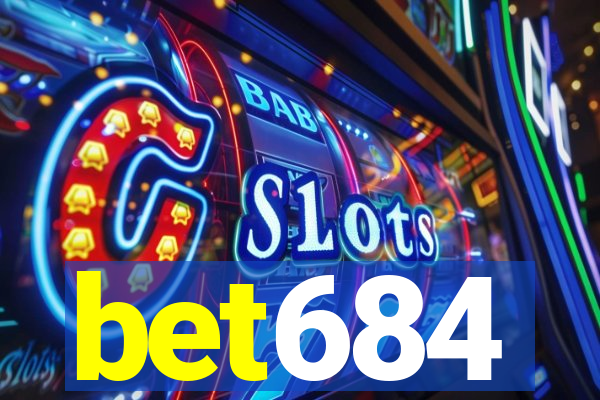 bet684