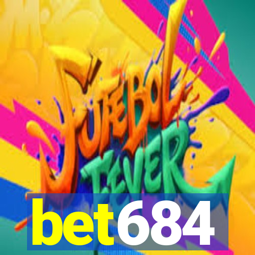 bet684