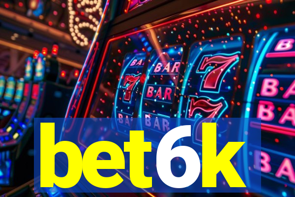 bet6k