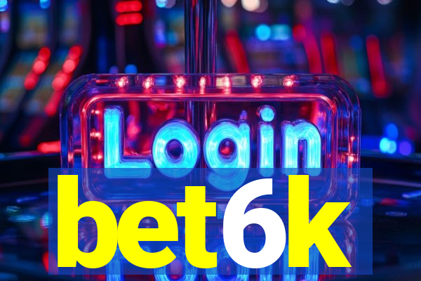 bet6k
