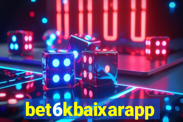 bet6kbaixarapp