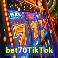 bet70TikTok