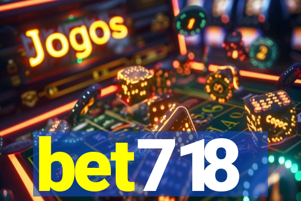 bet718