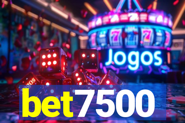 bet7500