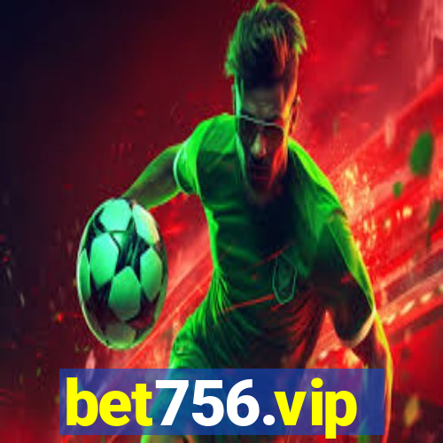 bet756.vip