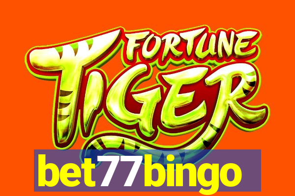 bet77bingo