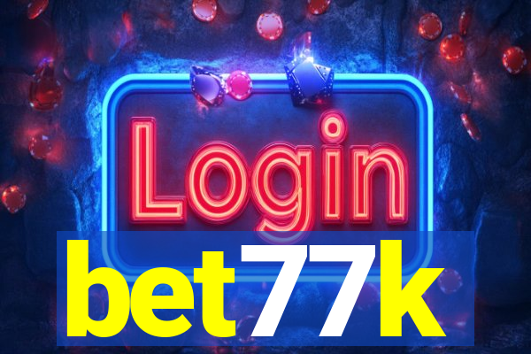 bet77k