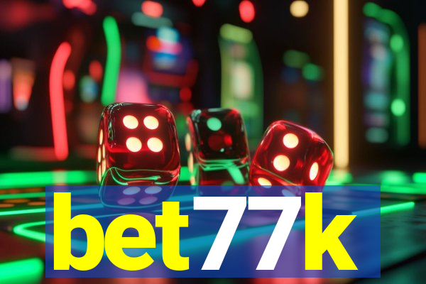 bet77k