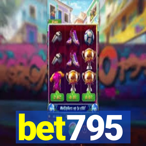 bet795