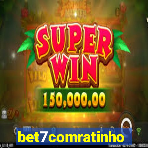 bet7comratinho