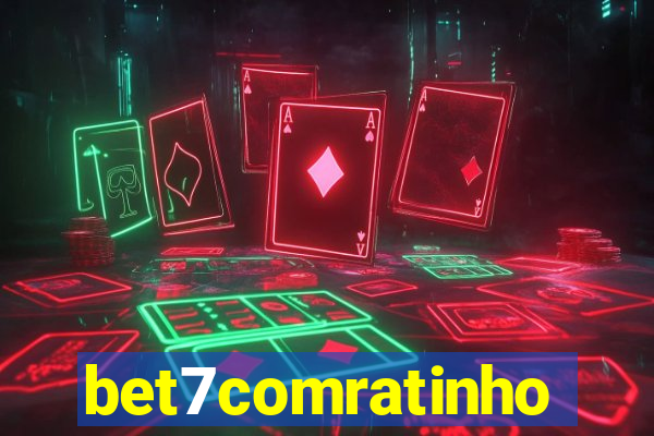 bet7comratinho