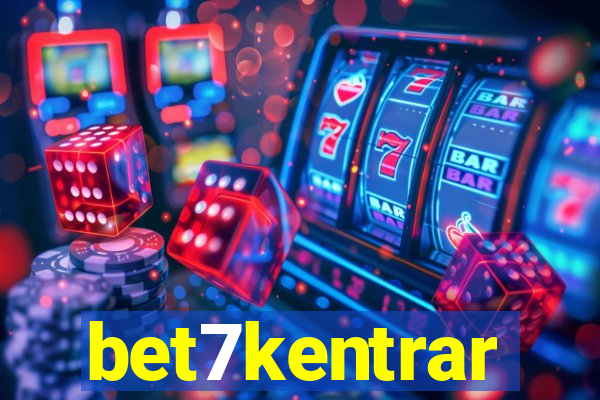 bet7kentrar