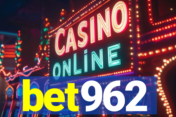 bet962