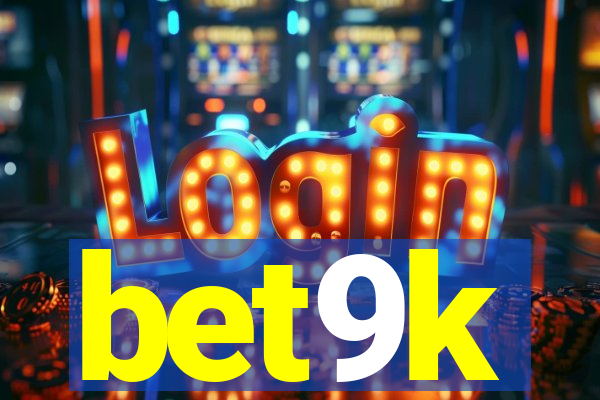 bet9k