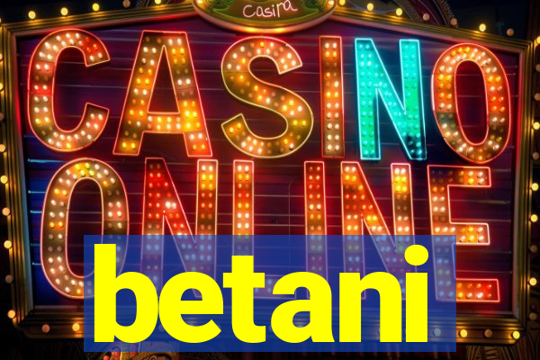 betani