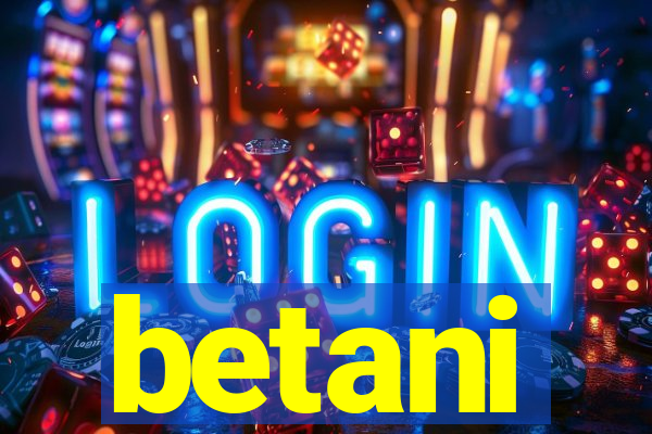 betani
