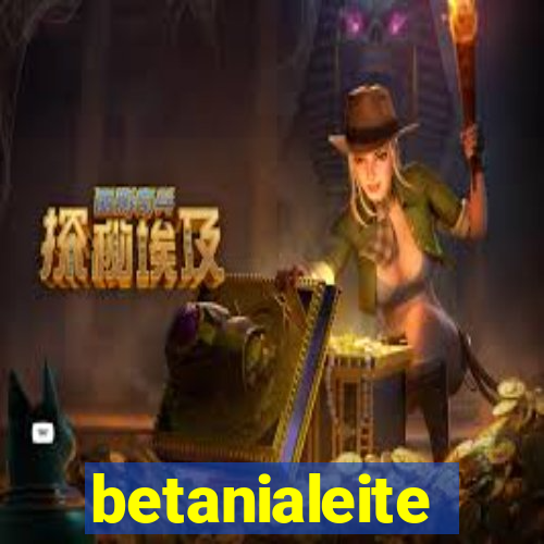 betanialeite