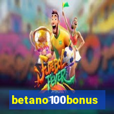 betano100bonus