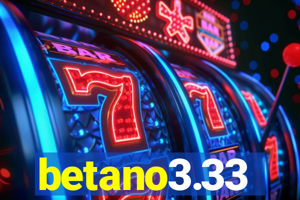 betano3.33