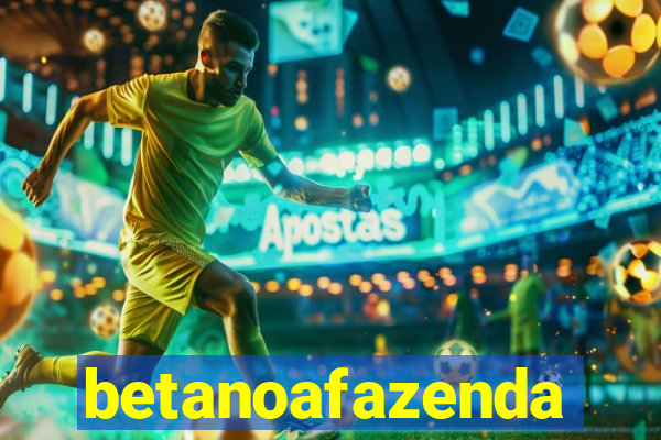 betanoafazenda